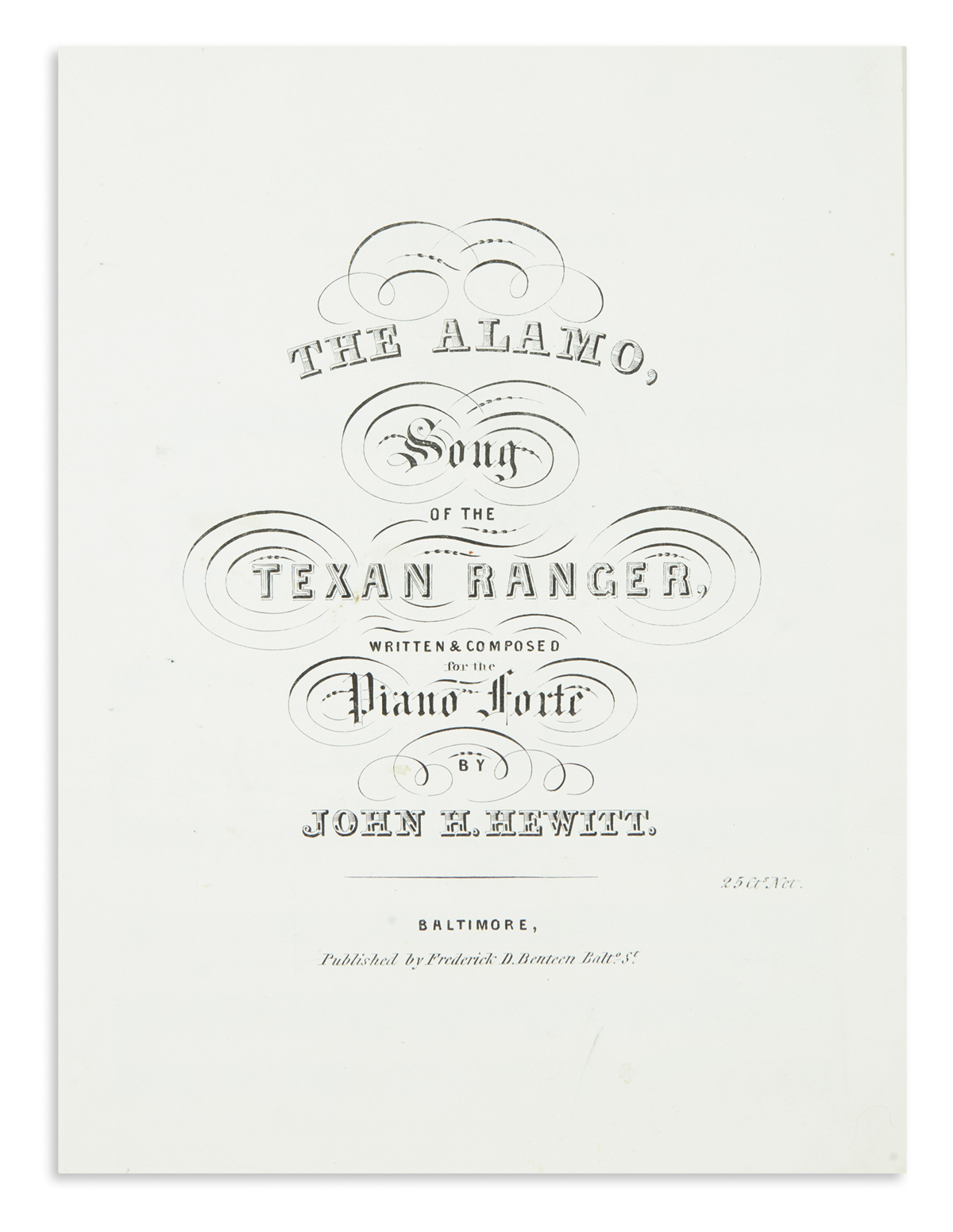 (MEXICAN WAR.) Hewitt, John Hill. The Alamo: Song of the Texan Ranger.